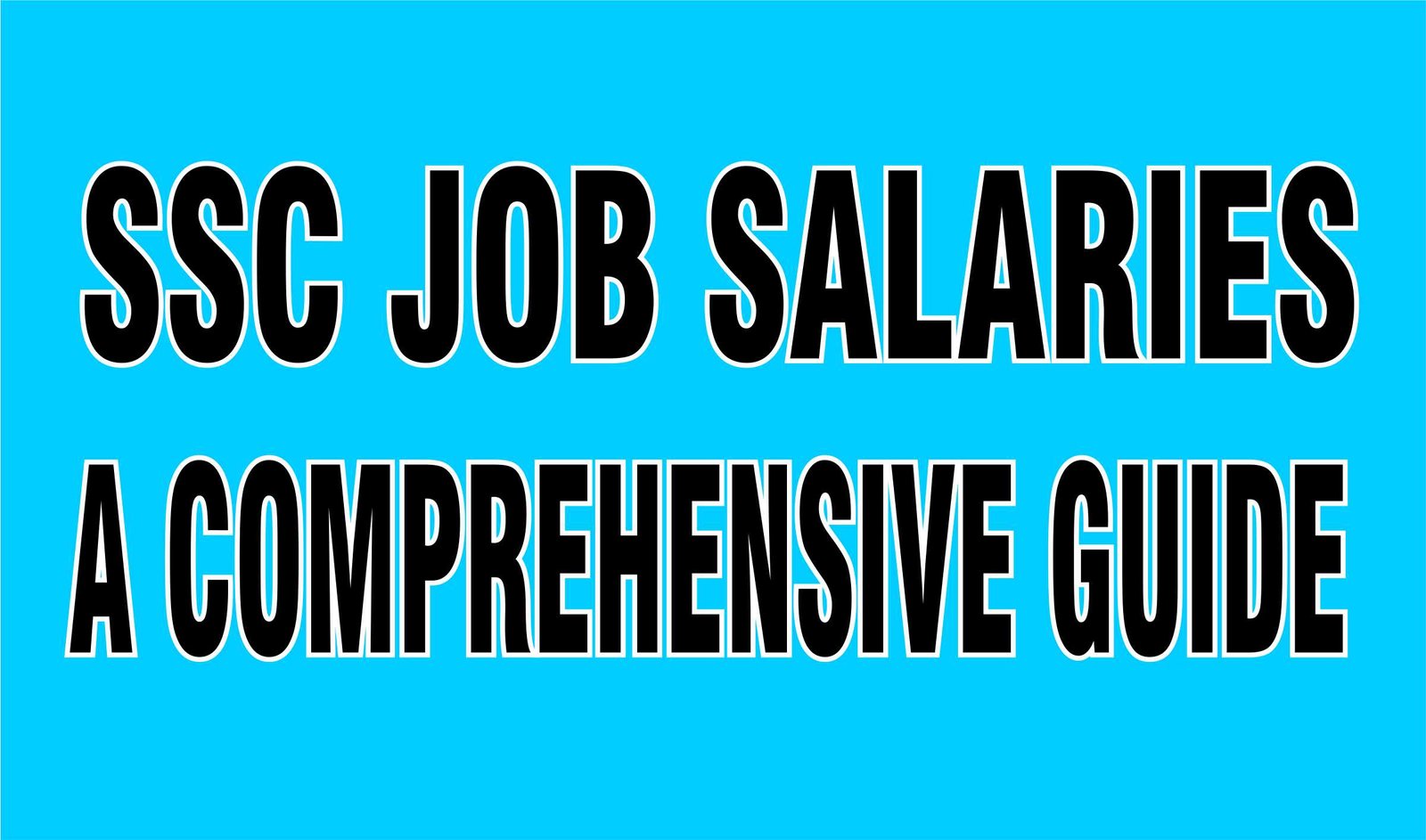 SSC Job Salaries