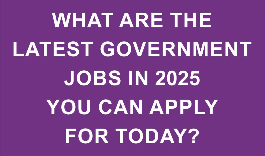 Top 10 Latest Government Jobs in 2025 » easygovtjobs.com