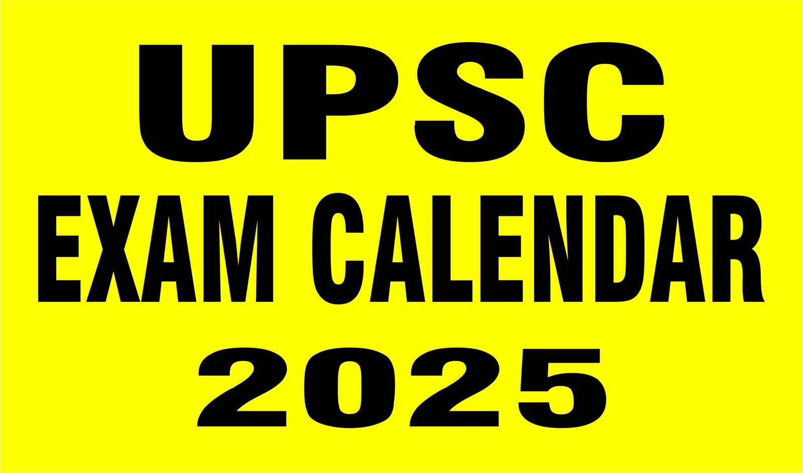UPSC Exam Calendar 2025