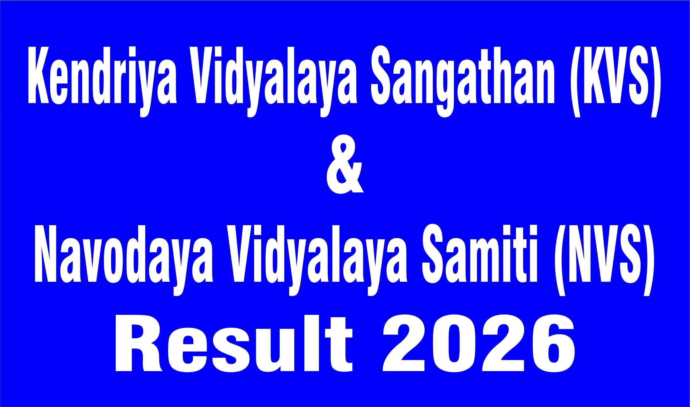 KVS NVS Result 2026